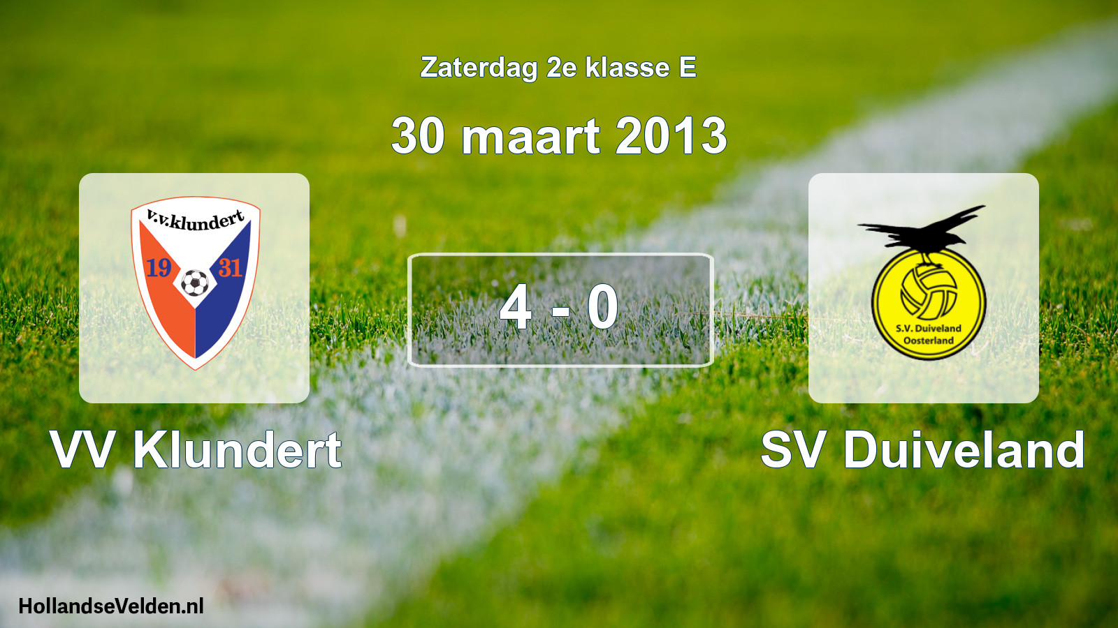 Total number of matches played: VV Klundert - SV Duiveland 4 - 0 (30 March 2013)