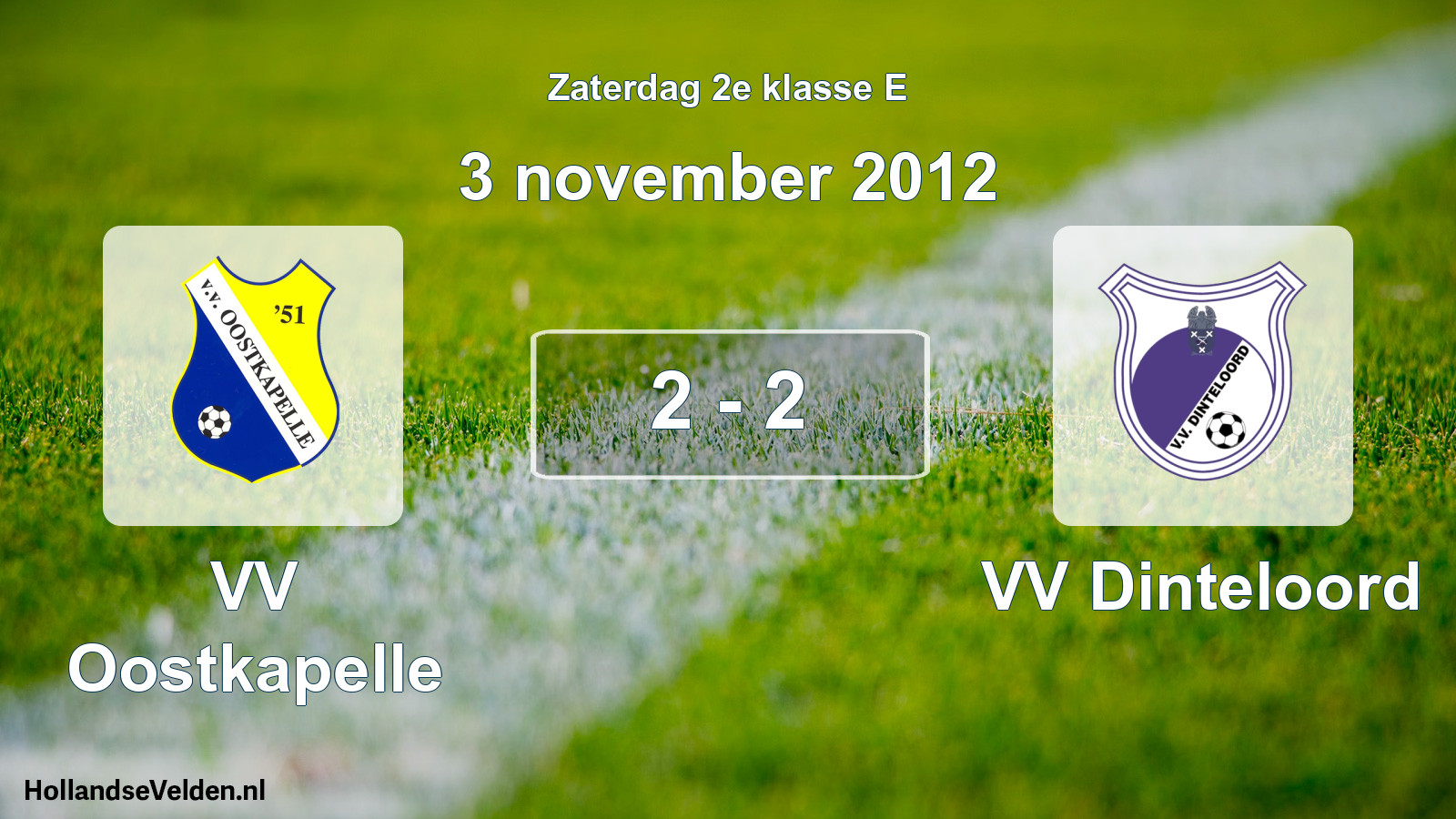 Total number of matches played: VV Oostkapelle - VV Dinteloord 2 - 2 (3 November 2012)