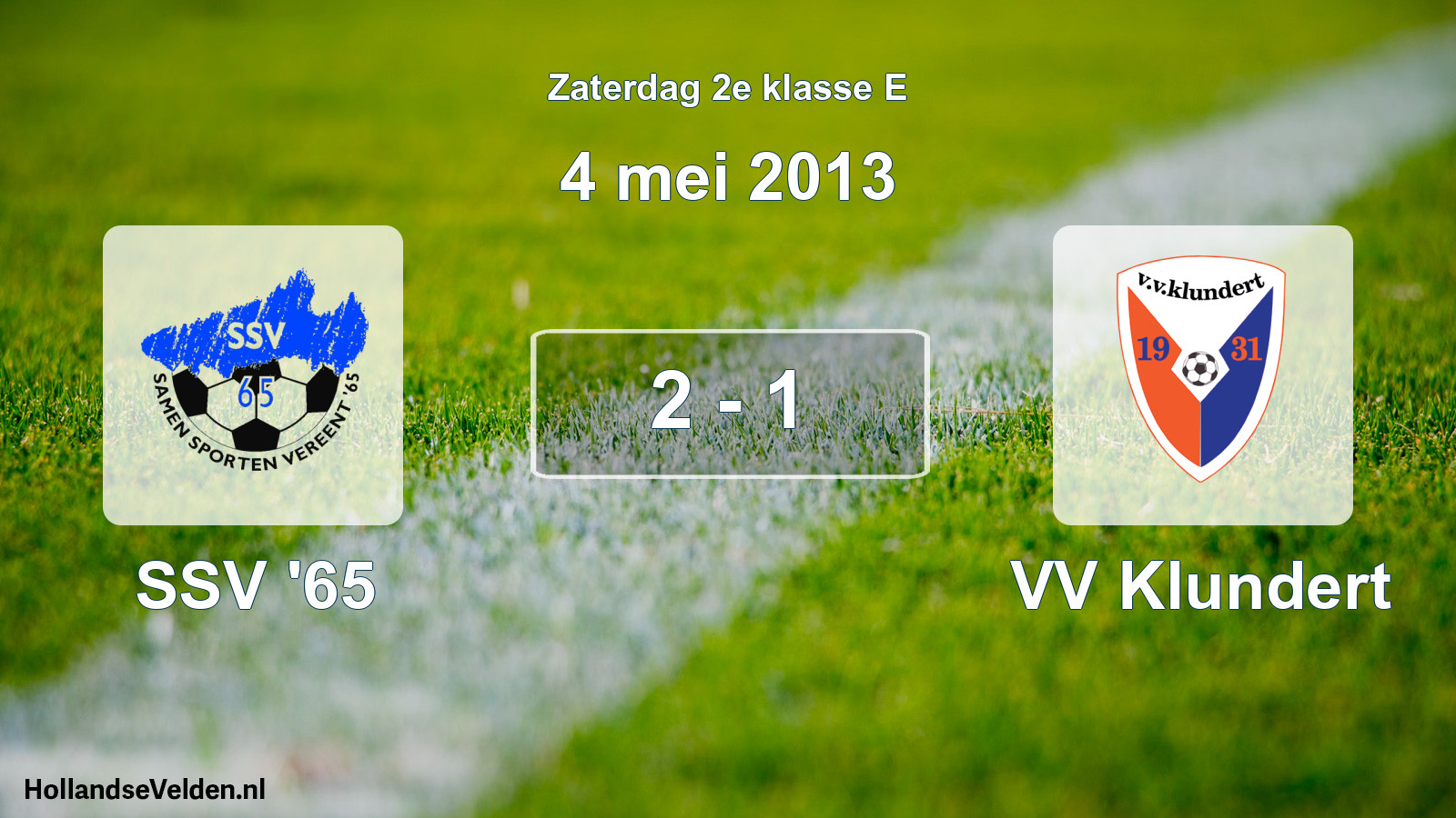 Total number of matches played: SSV '65 - VV Klundert 2 - 1 (4 May 2013)