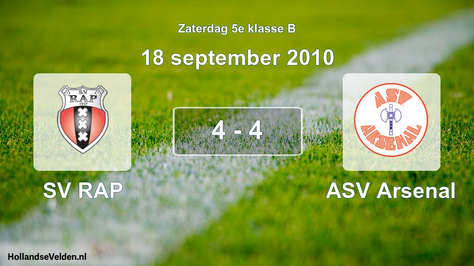 Total number of matches played: SV RAP - ASV Arsenal 4 - 4 (18 September 2010)