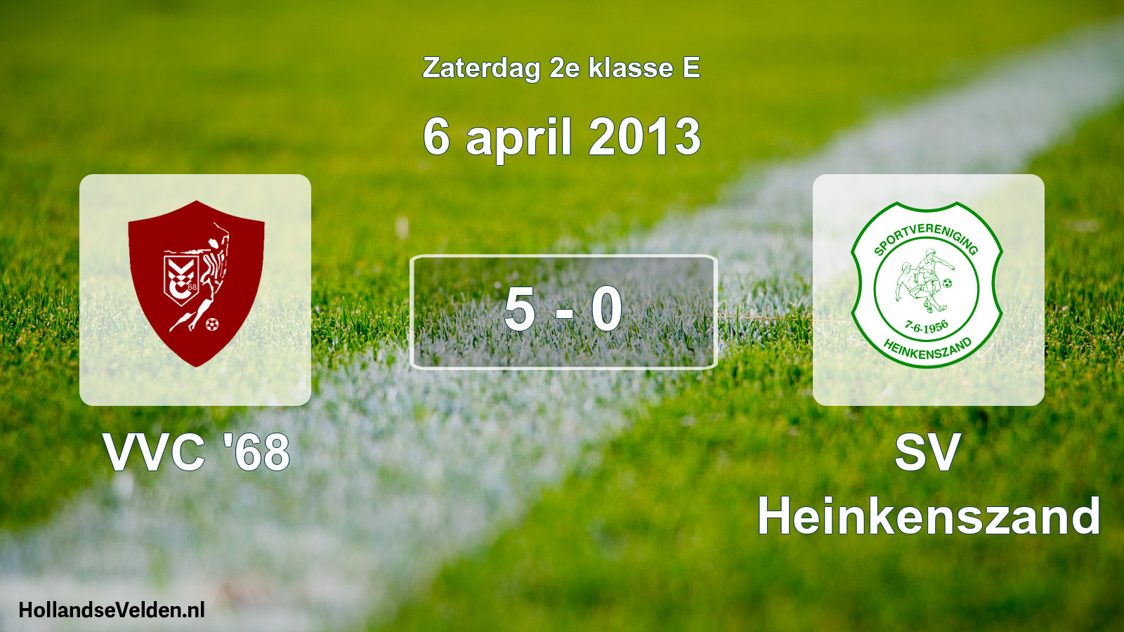 Total number of matches played: VVC '68 - SV Heinkenszand 5 - 0 (6 April 2013)