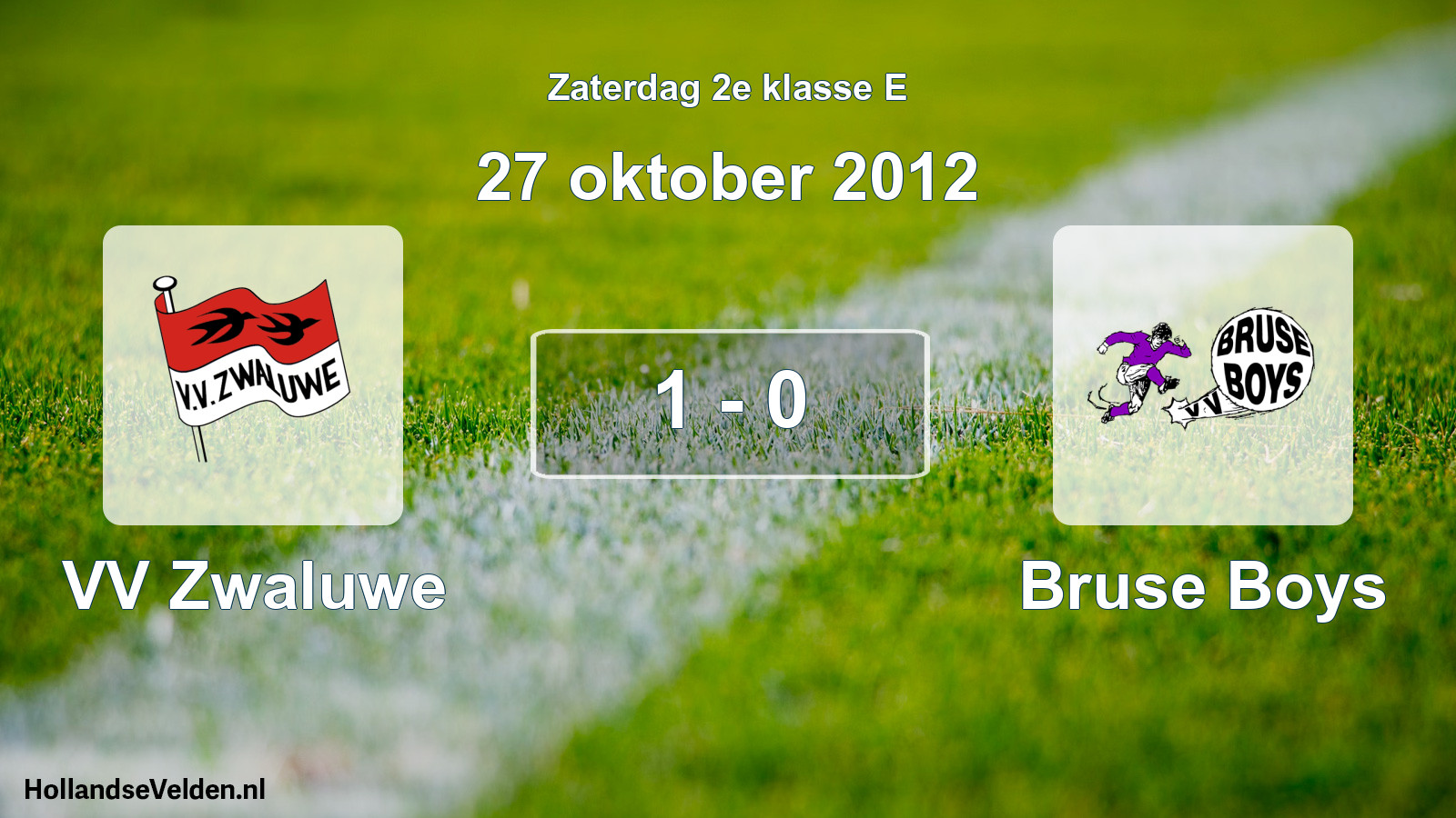 Total number of matches played: VV Zwaluwe - Bruse Boys 1 - 0 (27 October 2012)
