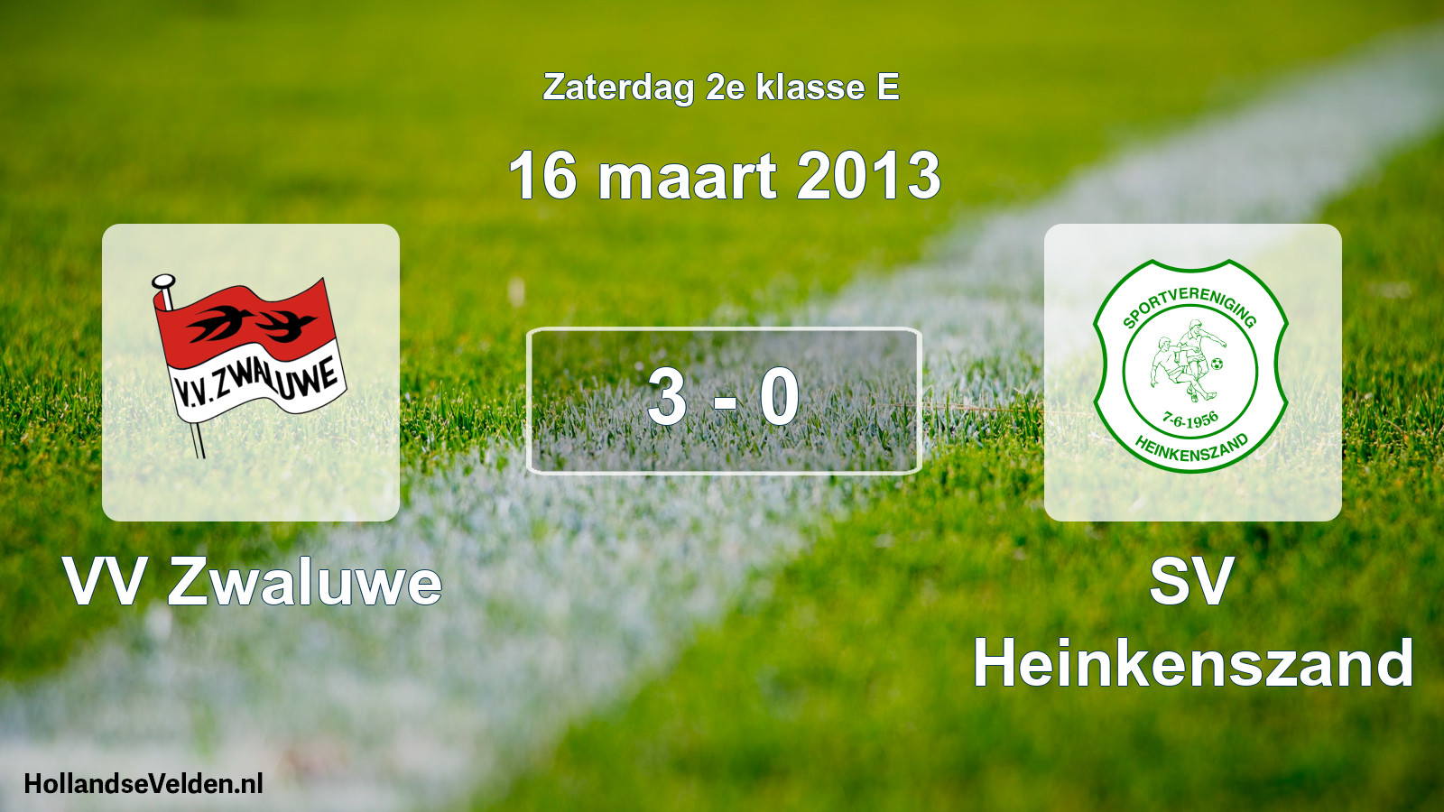 Total number of matches played: VV Zwaluwe - SV Heinkenszand 3 - 0 (16 March 2013)