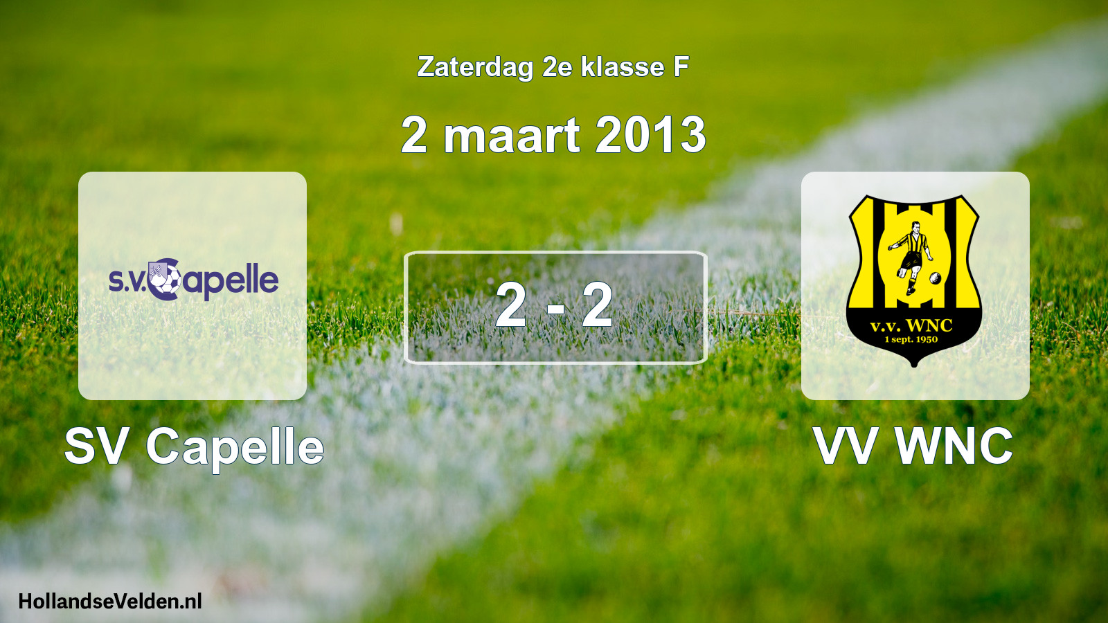 Total number of matches played: SV Capelle - VV WNC 2 - 2 (2 March 2013)