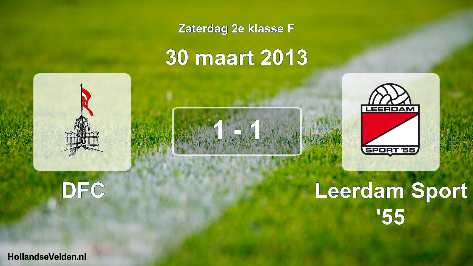 Total number of matches played: DFC - Leerdam Sport '55 1 - 1 (30 March 2013)