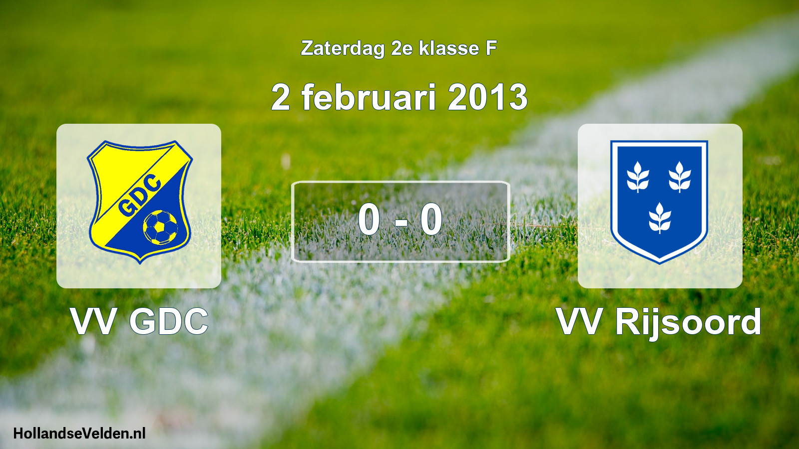 Total number of matches played: VV GDC - VV Rijsoord 0 - 0 (2 February 2013)