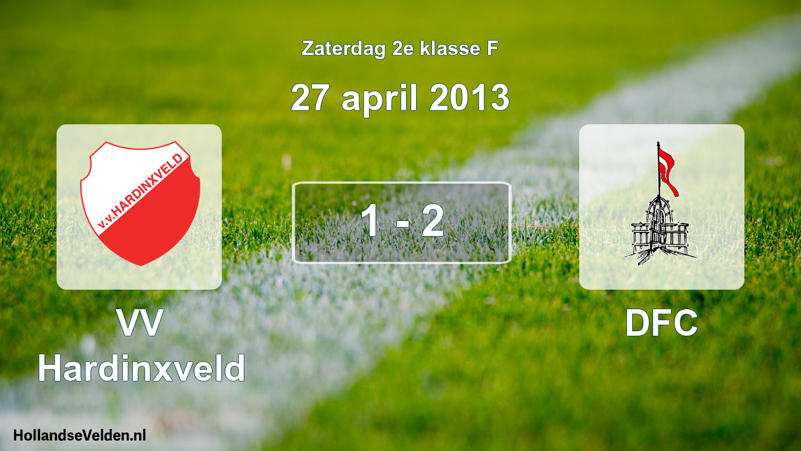 Total number of matches played: VV Hardinxveld - DFC 1 - 2 (27 April 2013)