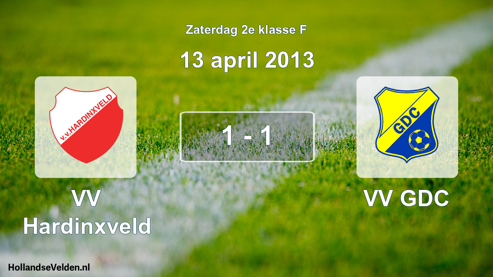 Total number of matches played: VV Hardinxveld - VV GDC 1 - 1 (13 April 2013)
