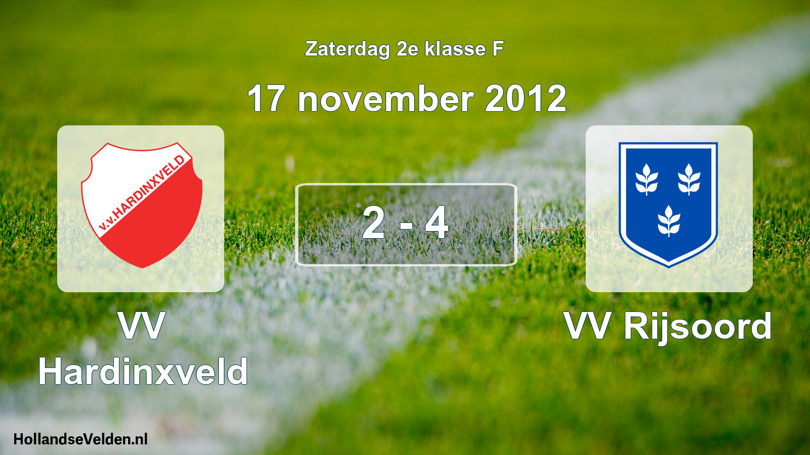 Total number of matches played: VV Hardinxveld - VV Rijsoord 2 - 4 (17 November 2012)