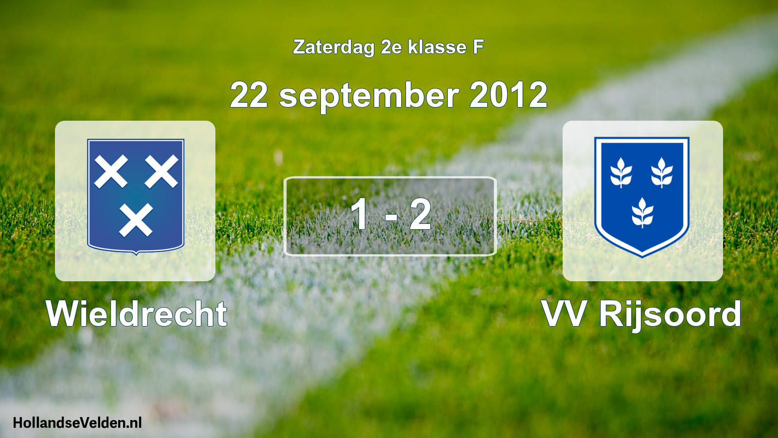 Total number of matches played: Wieldrecht - VV Rijsoord 1 - 2 (22 September 2012)