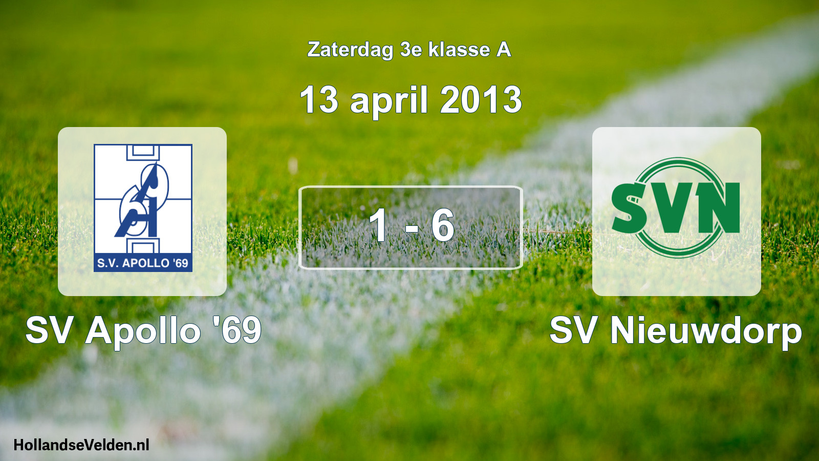 Total number of matches played: SV Apollo '69 - SV Nieuwdorp 1 - 6 (13 April 2013)