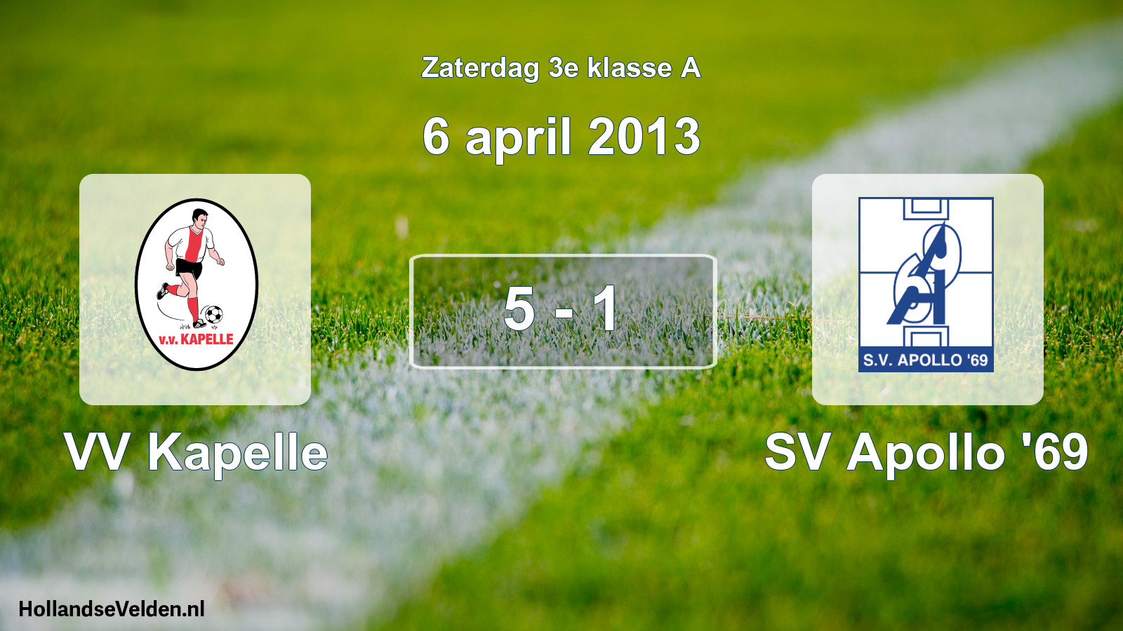 Total number of matches played: VV Kapelle - SV Apollo '69 5 - 1 (6 April 2013)