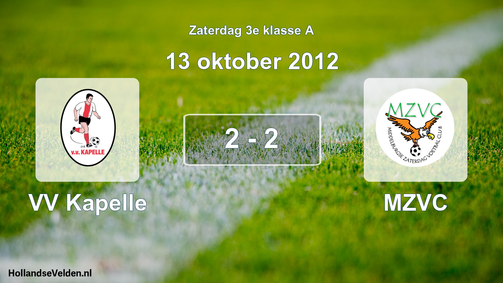 Total number of matches played: VV Kapelle - MZVC 2 - 2 (13 October 2012)