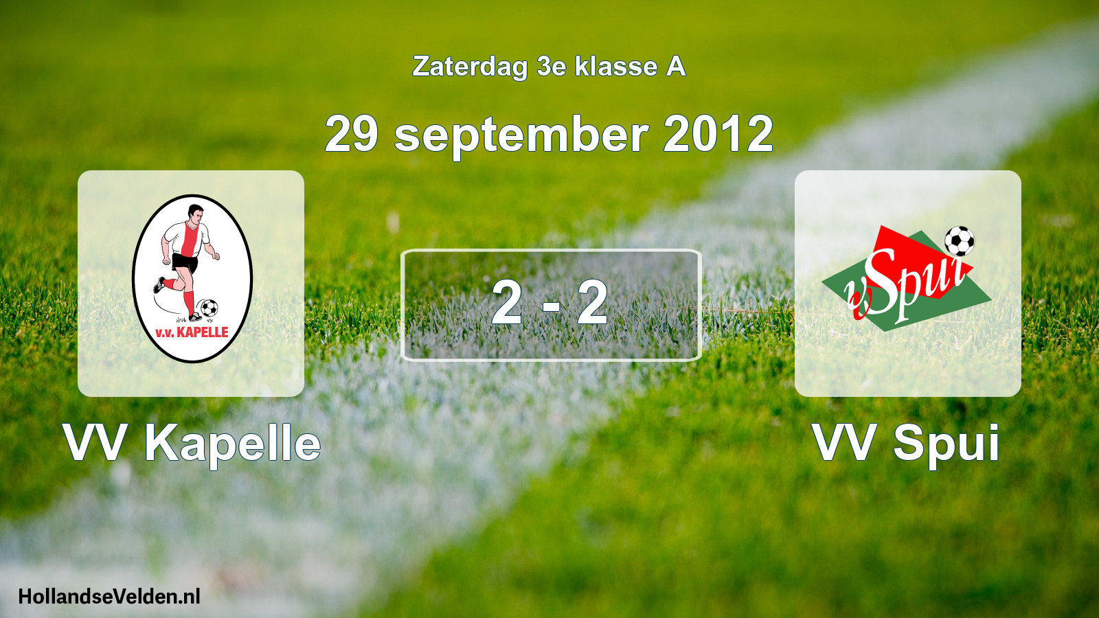 Total number of matches played: VV Kapelle - VV Spui 2 - 2 (29 September 2012)