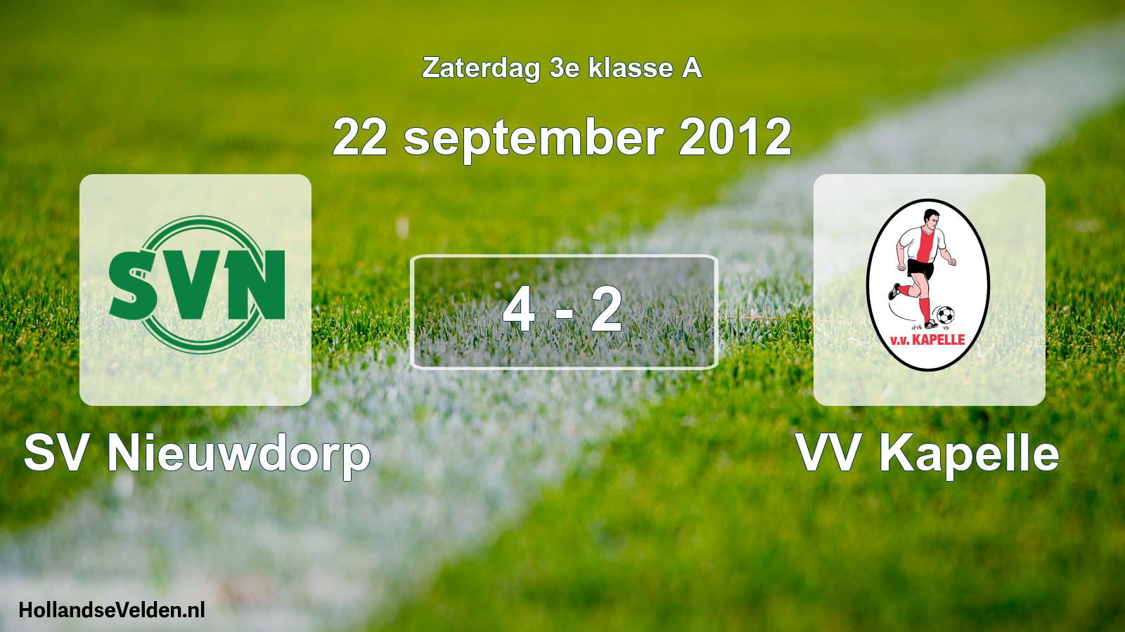 Total number of matches played: SV Nieuwdorp - VV Kapelle 4 - 2 (22 September 2012)