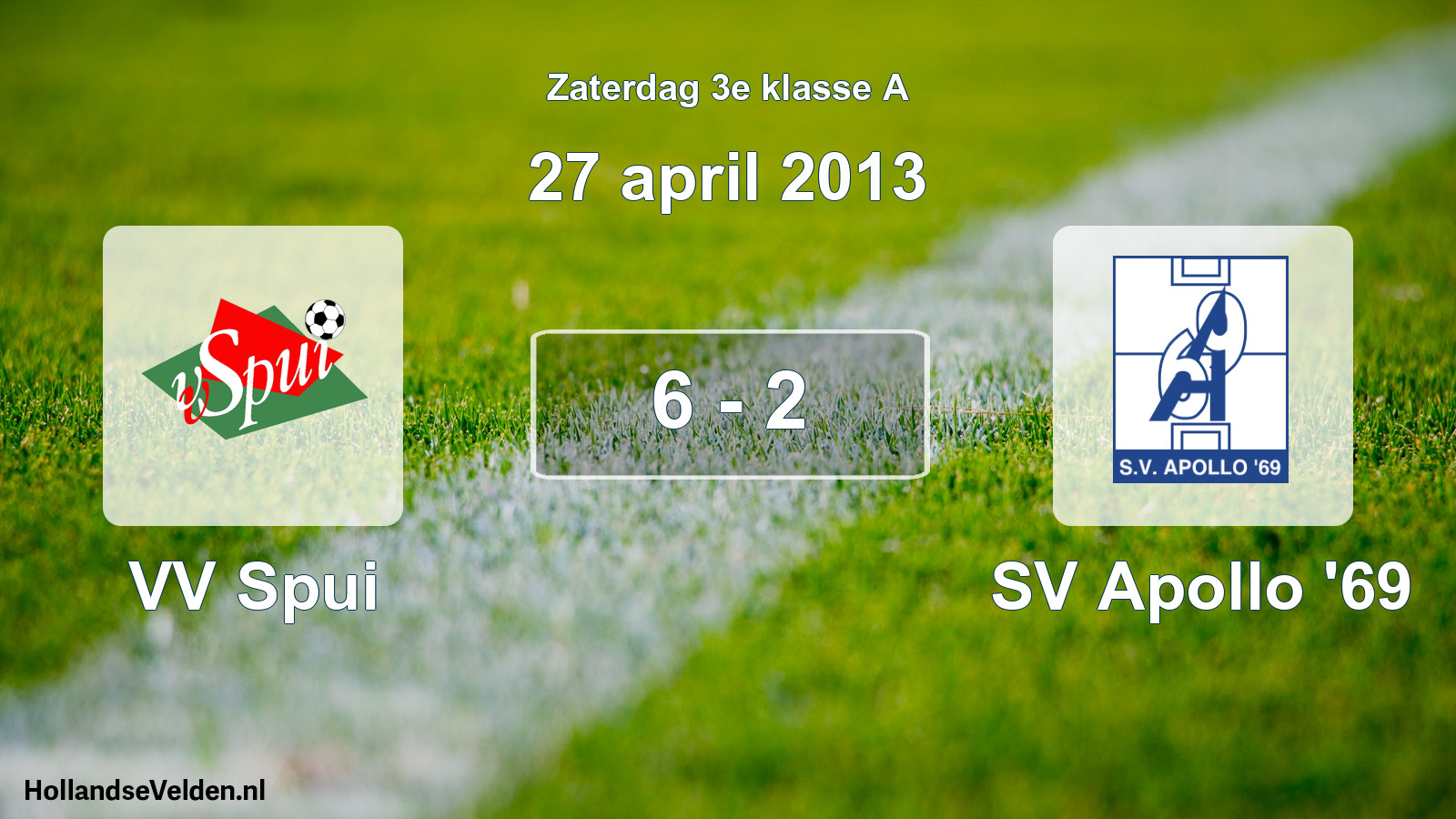 Total number of matches played: VV Spui - SV Apollo '69 6 - 2 (27 April 2013)
