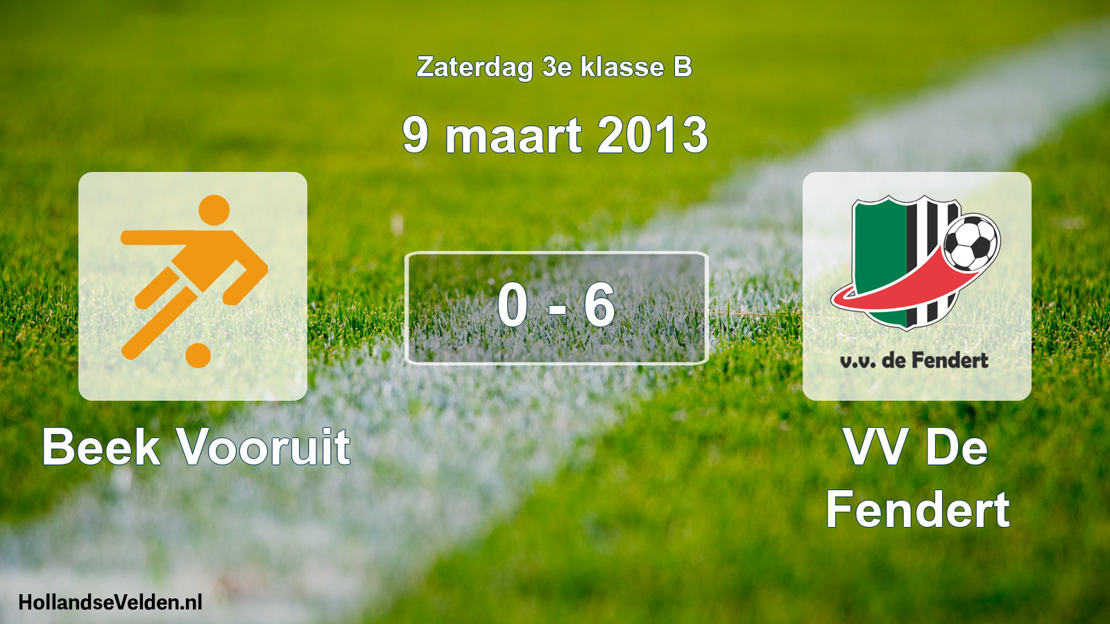 Total number of matches played: Beek Vooruit - VV De Fendert 0 - 6 (9 March 2013)