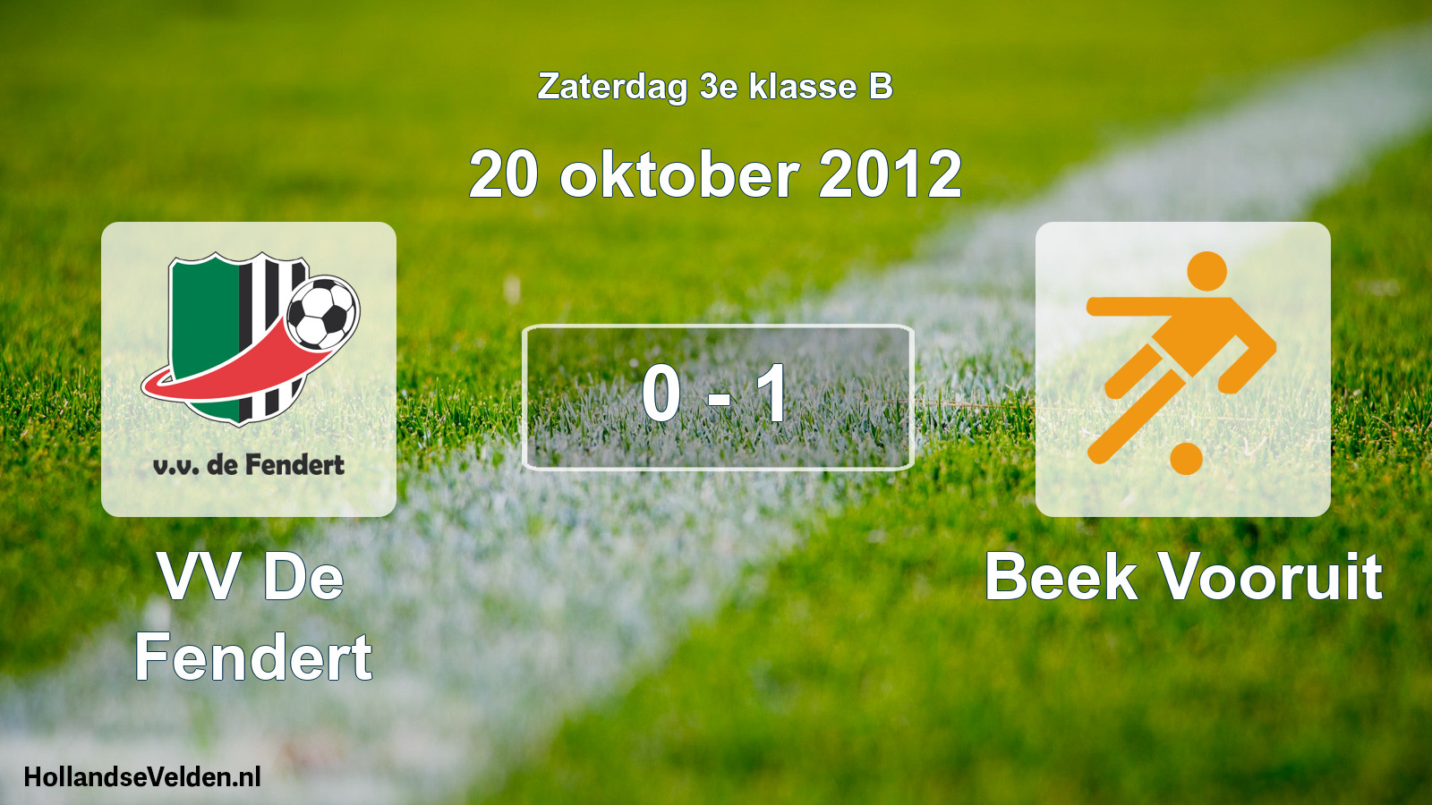 Total number of matches played: VV De Fendert - Beek Vooruit 0 - 1 (20 October 2012)