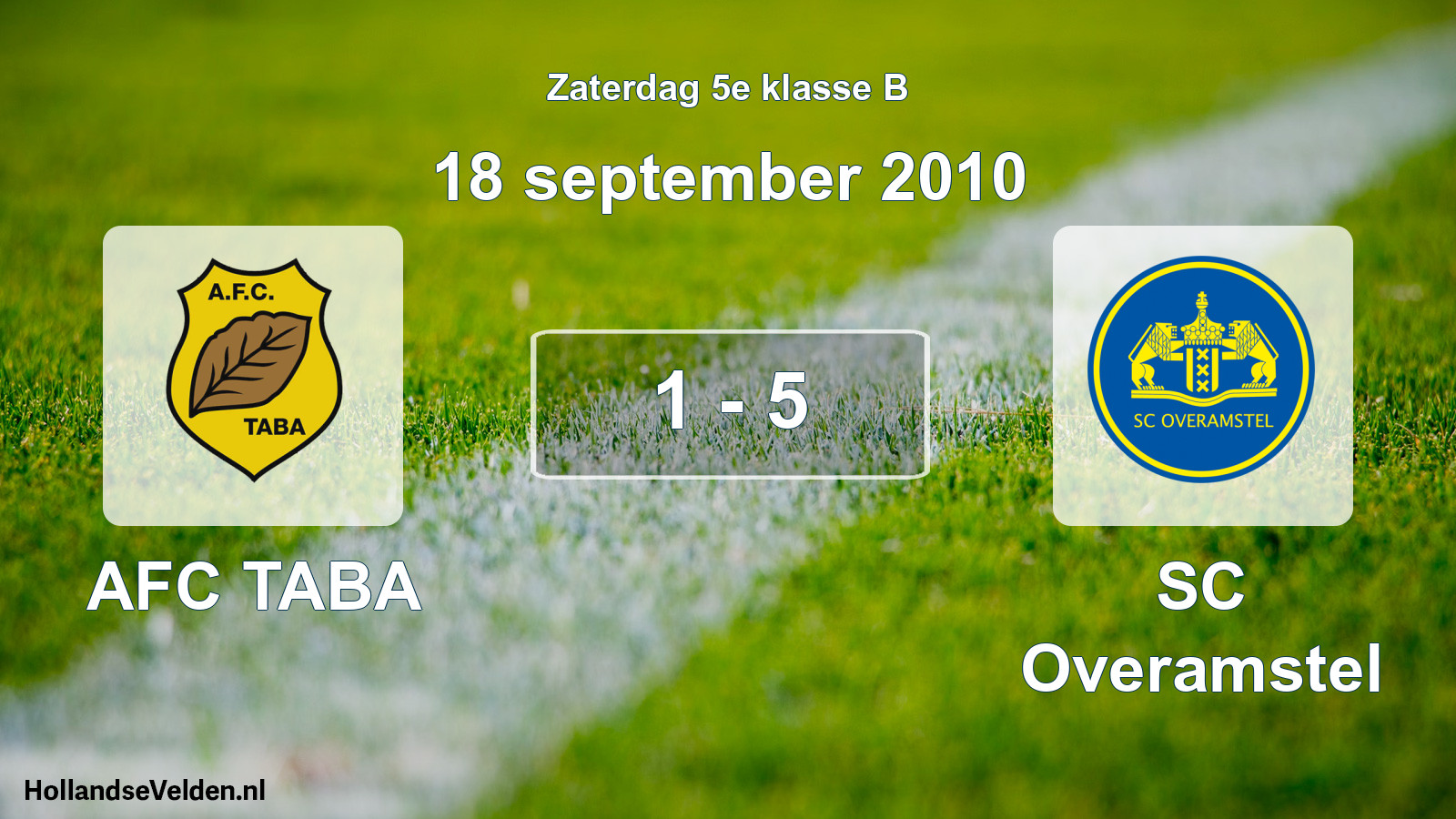 Total number of matches played: AFC TABA - SC Overamstel 1 - 5 (18 September 2010)