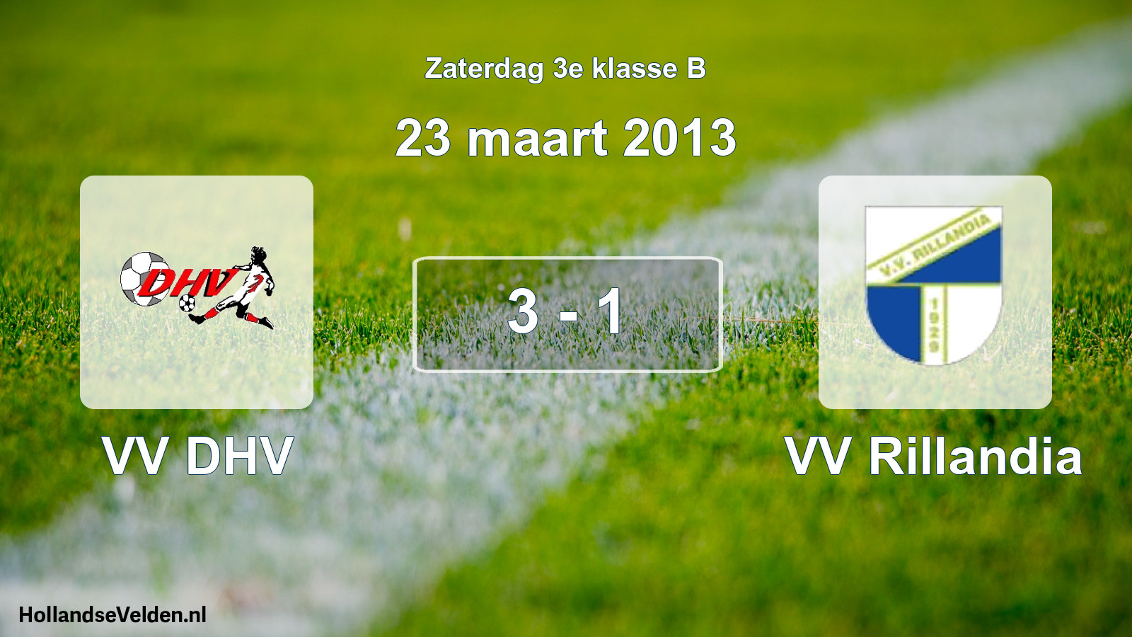 Total number of matches played: VV DHV - VV Rillandia 3 - 1 (23 March 2013)