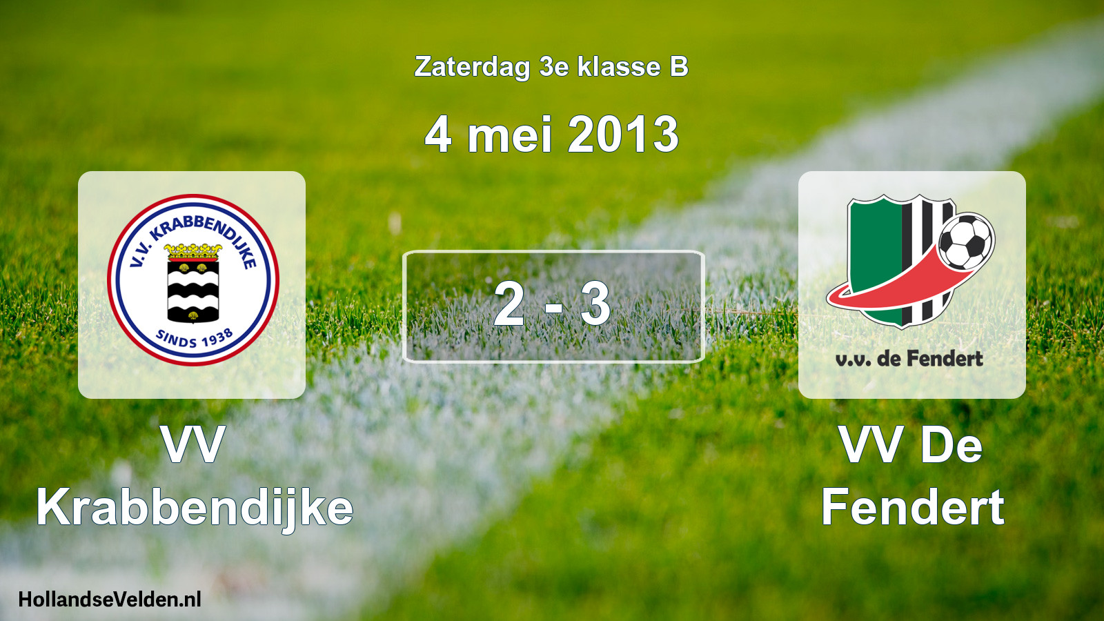 Total number of matches played: VV Krabbendijke - VV De Fendert 2 - 3 (4 May 2013)