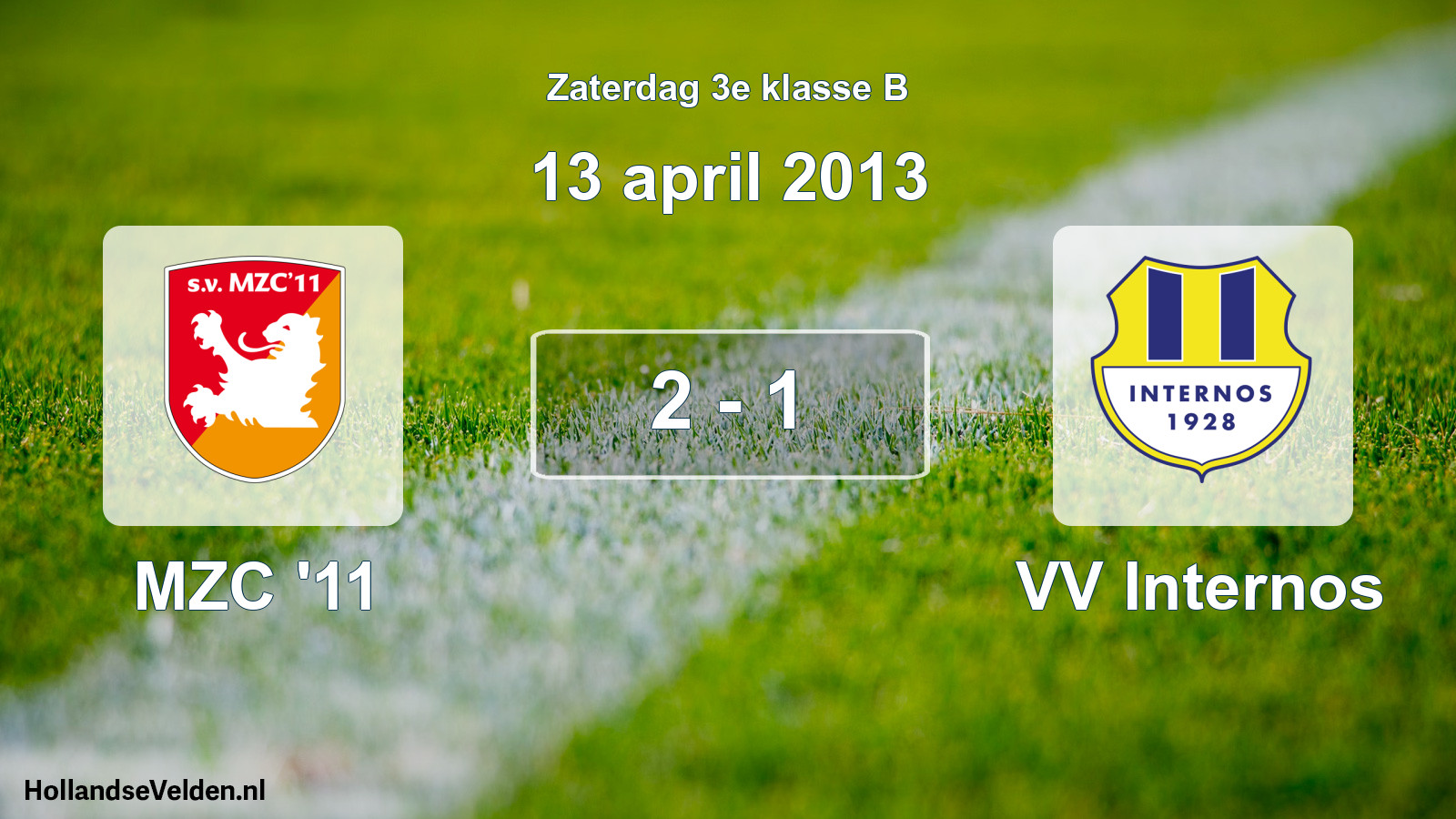 Total number of matches played: MZC '11 - VV Internos 2 - 1 (13 April 2013)