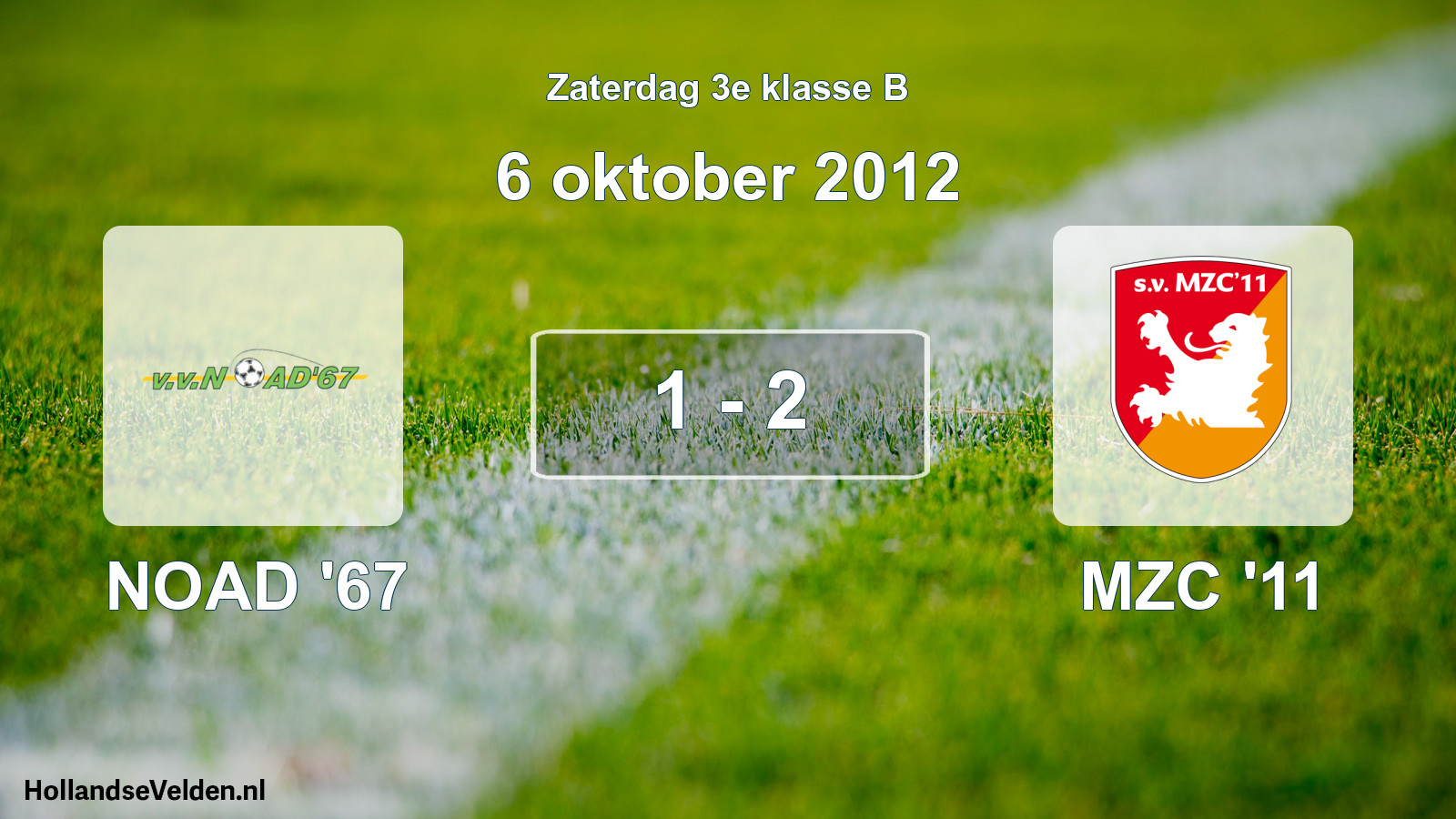 Total number of matches played: NOAD '67 - MZC '11 1 - 2 (6 October 2012)