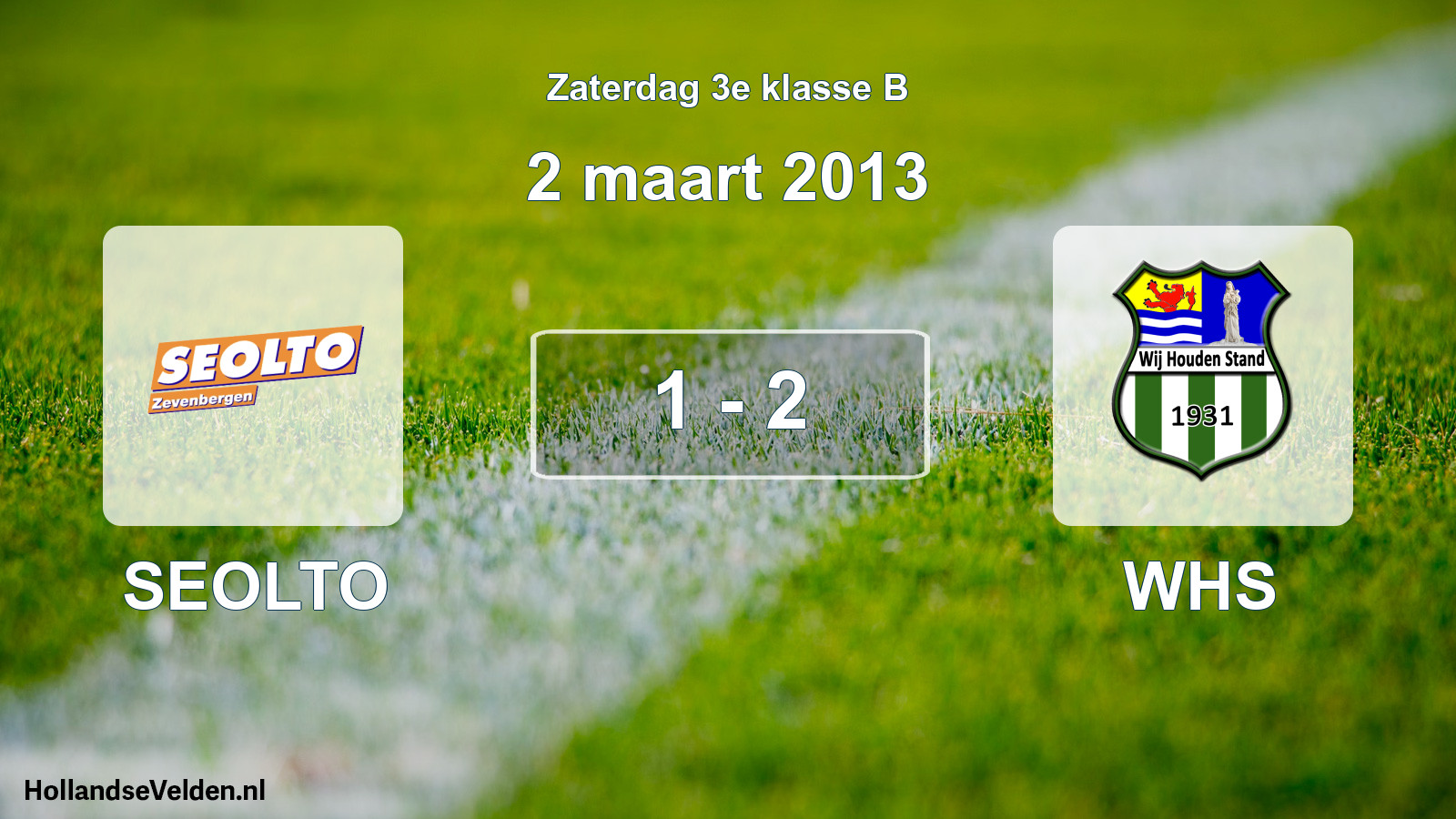 Total number of matches played: SEOLTO - WHS 1 - 2 (2 March 2013)