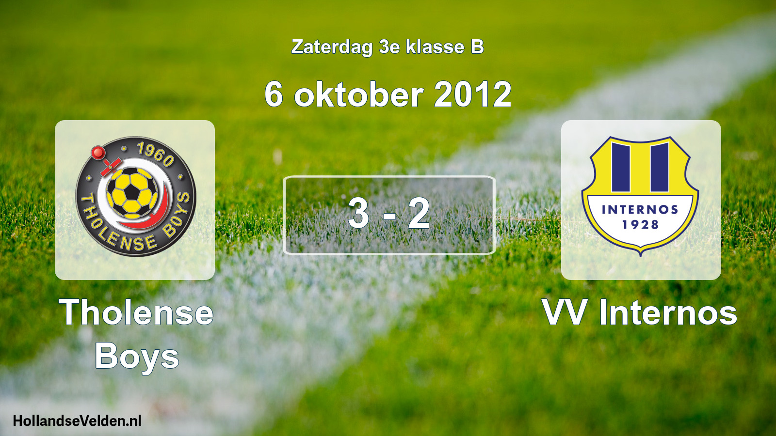 Total number of matches played: Tholense Boys - VV Internos 3 - 2 (6 October 2012)
