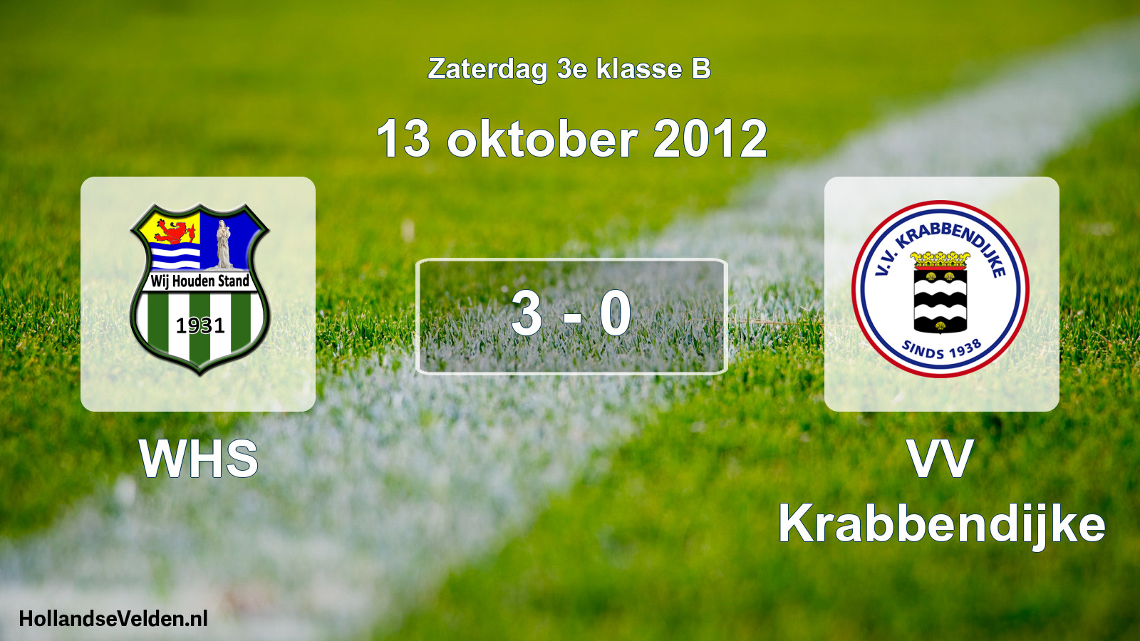 Total number of matches played: WHS - VV Krabbendijke 3 - 0 (13 October 2012)