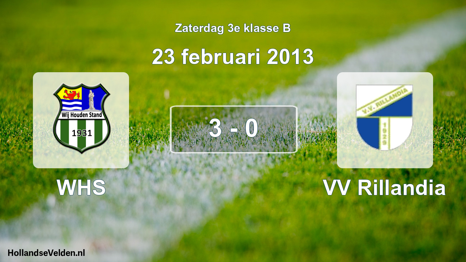 Total number of matches played: WHS - VV Rillandia 3 - 0 (23 February 2013)