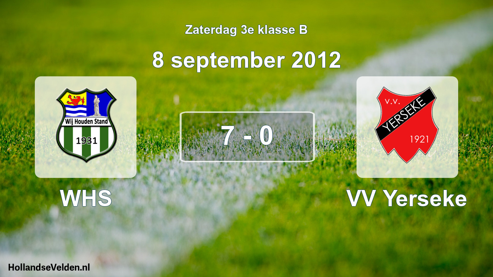 Total number of matches played: WHS - VV Yerseke 7 - 0 (8 September 2012)