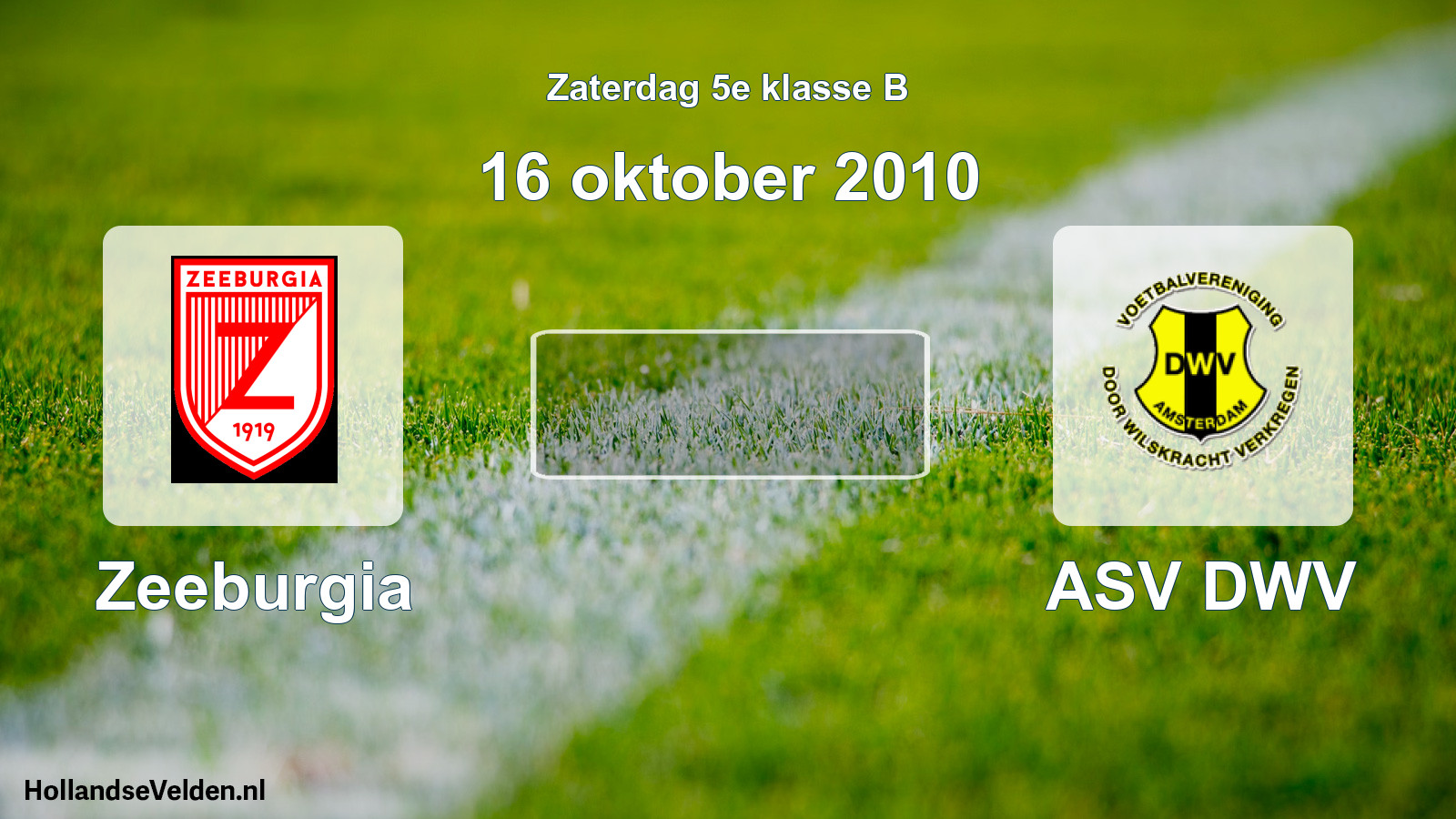 Scheduled Match: Zeeburgia - ASV DWV (16 October 2010)