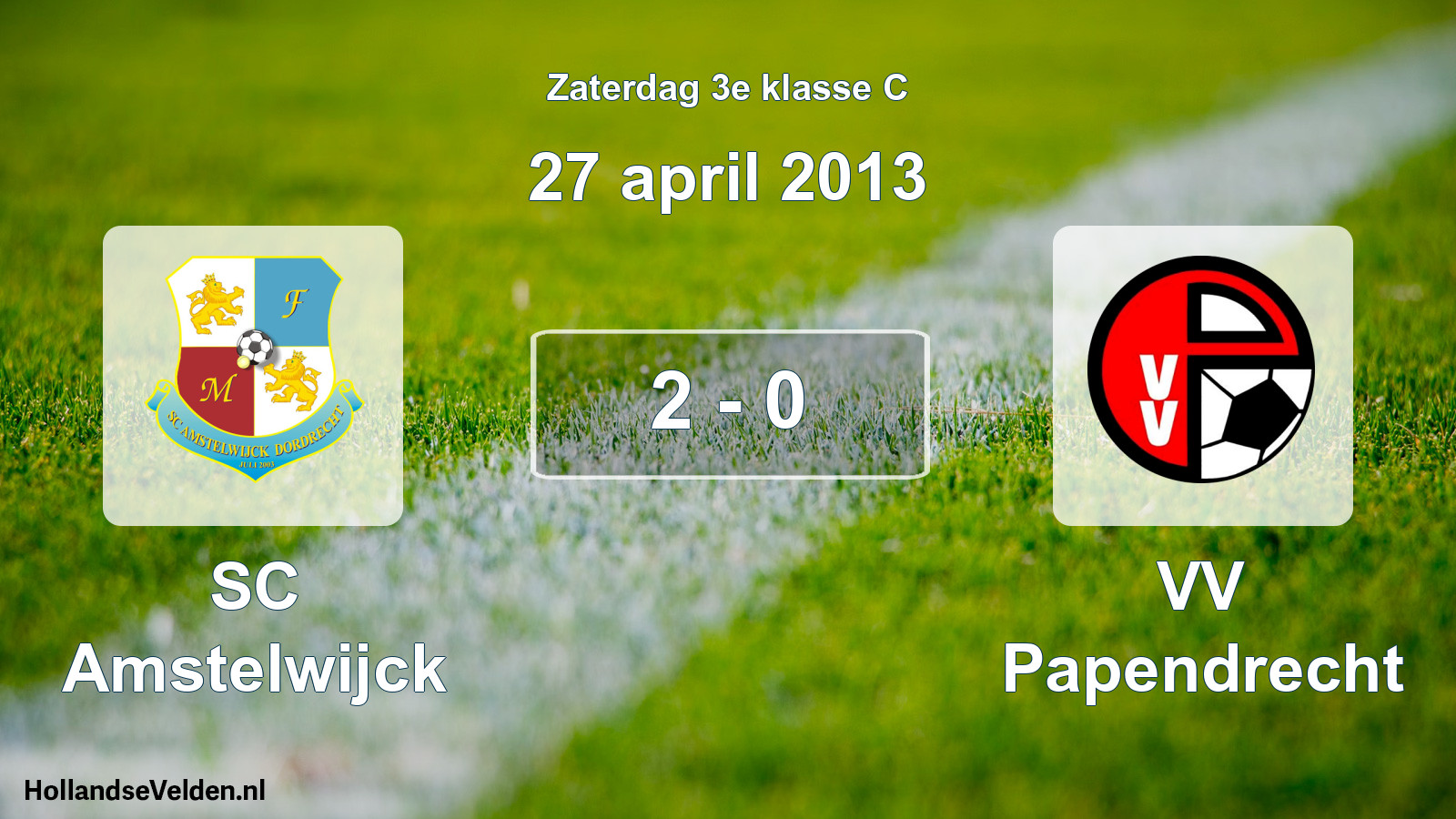 Total number of matches played: SC Amstelwijck - VV Papendrecht 2 - 0 (27 April 2013)