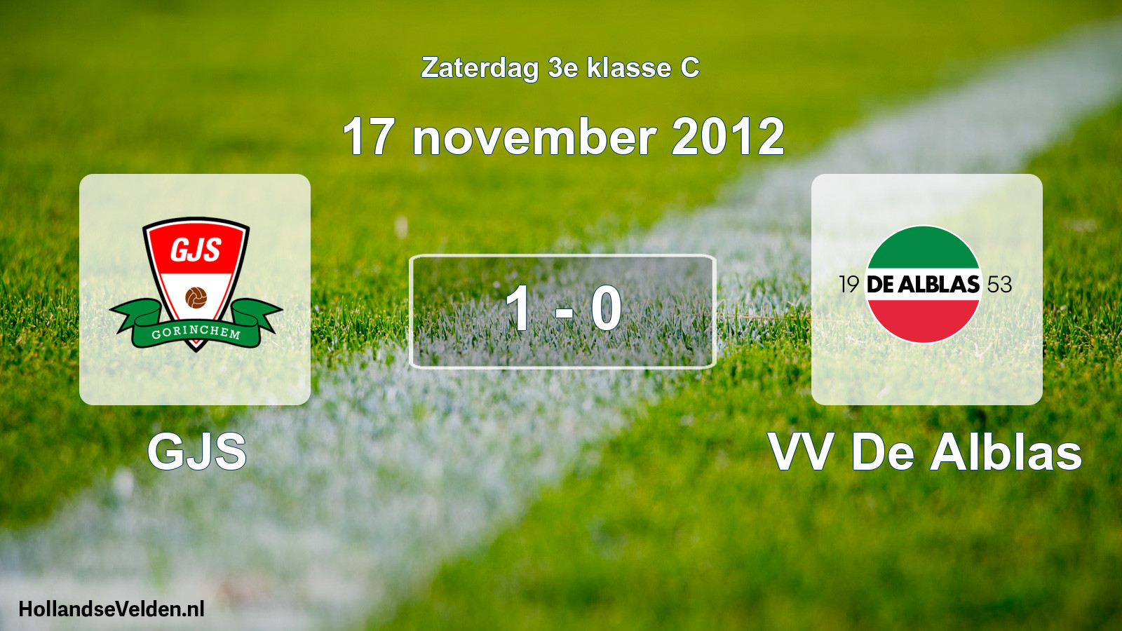 Total number of matches played: GJS - VV De Alblas 1 - 0 (17 November 2012)