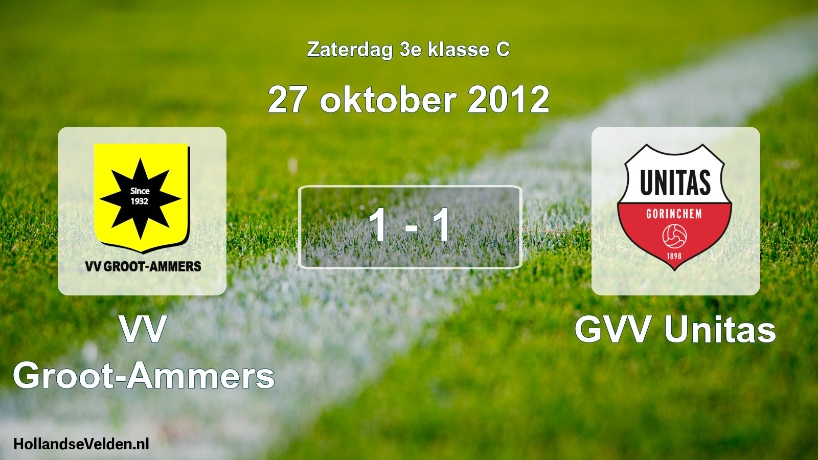 Total number of matches played: VV Groot-Ammers - GVV Unitas 1 - 1 (27 October 2012)