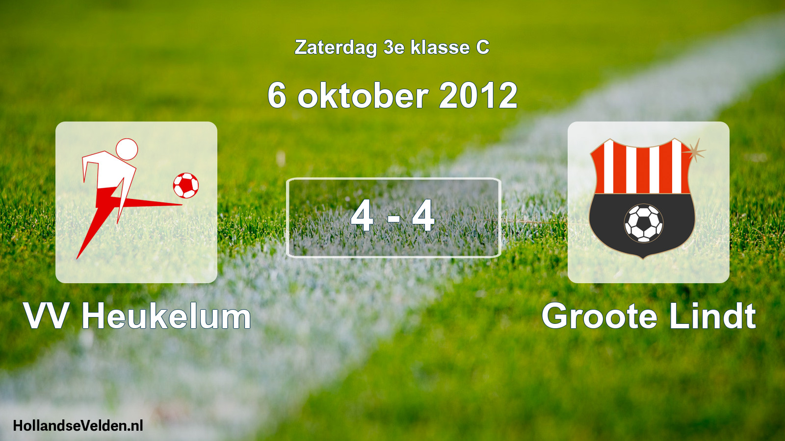 Total number of matches played: VV Heukelum - Groote Lindt 4 - 4 (6 October 2012)