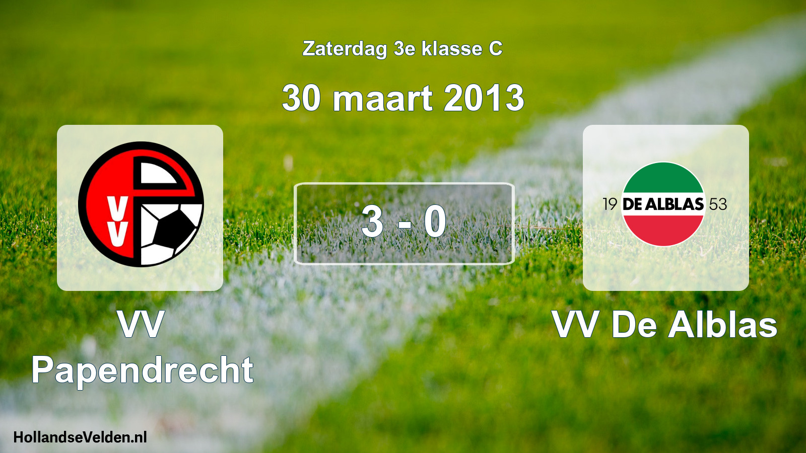 Total number of matches played: VV Papendrecht - VV De Alblas 3 - 0 (30 March 2013)