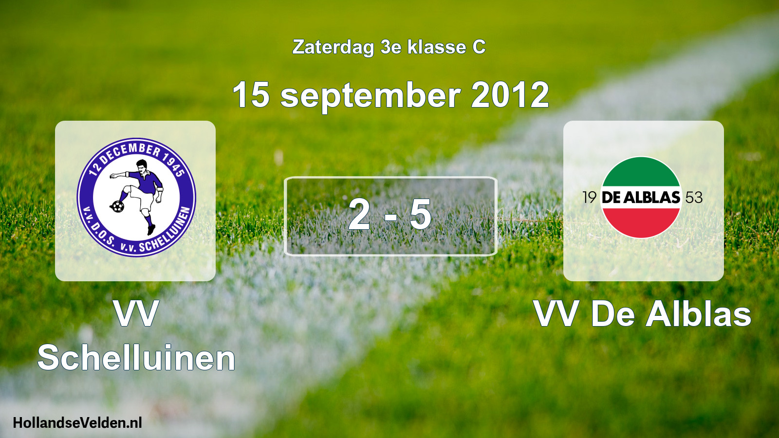 Total number of matches played: VV Schelluinen - VV De Alblas 2 - 5 (15 September 2012)