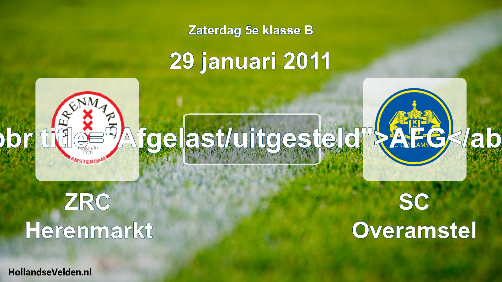 Scheduled Match: ZRC Herenmarkt - SC Overamstel (29 January 2011)