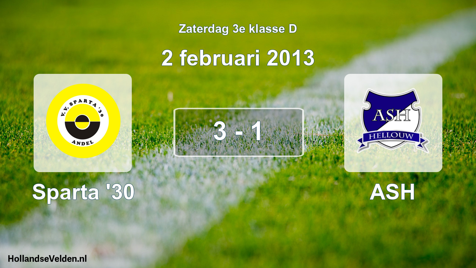 Total number of matches played: Sparta '30 - ASH 3 - 1 (2 February 2013)