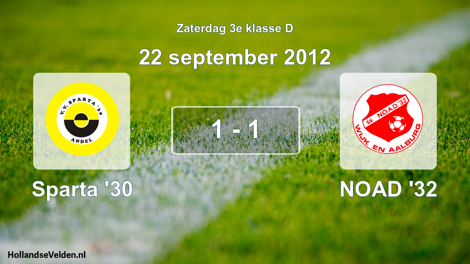 Total number of matches played: Sparta '30 - NOAD '32 1 - 1 (22 September 2012)