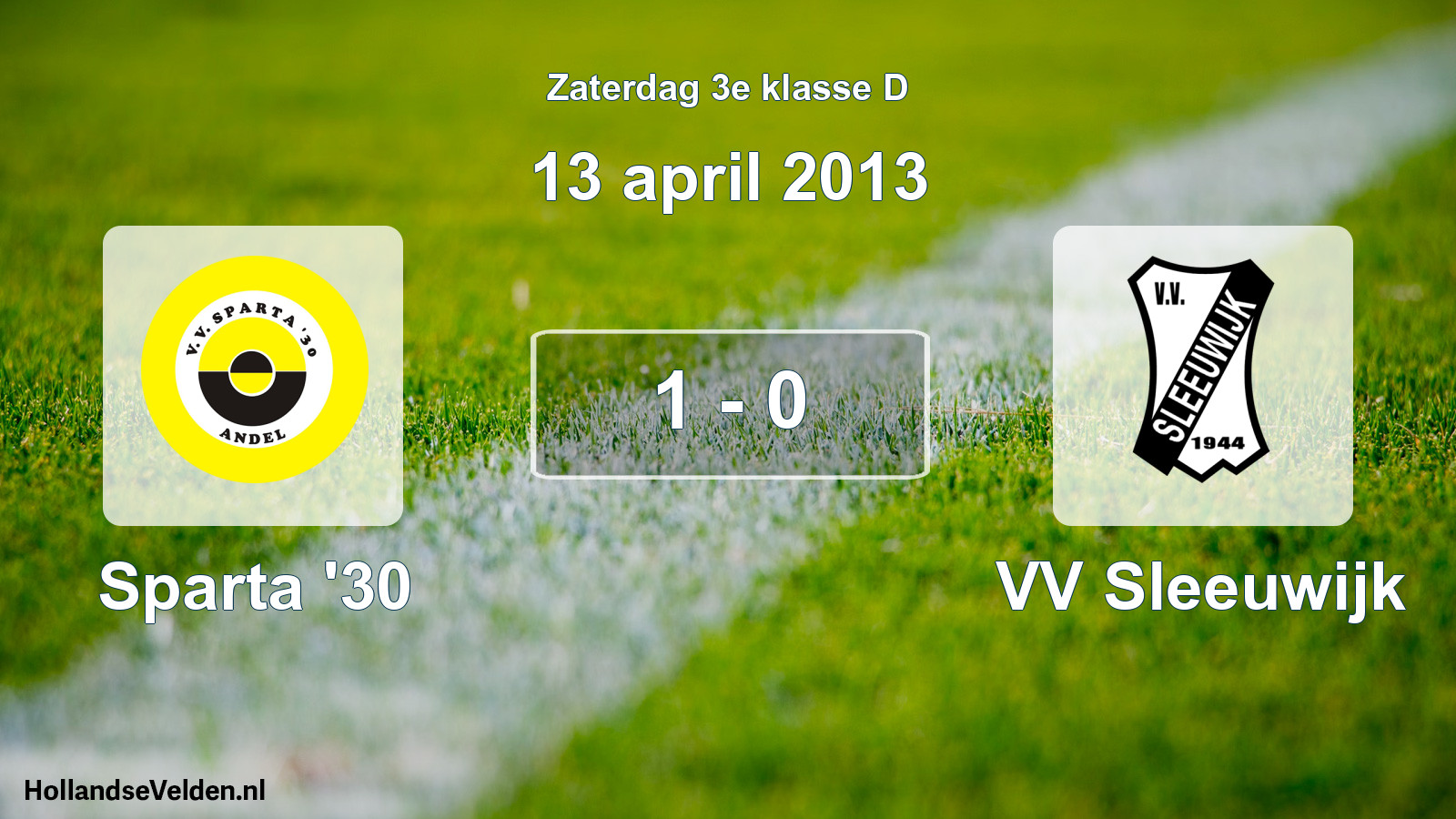 Total number of matches played: Sparta '30 - VV Sleeuwijk 1 - 0 (13 April 2013)