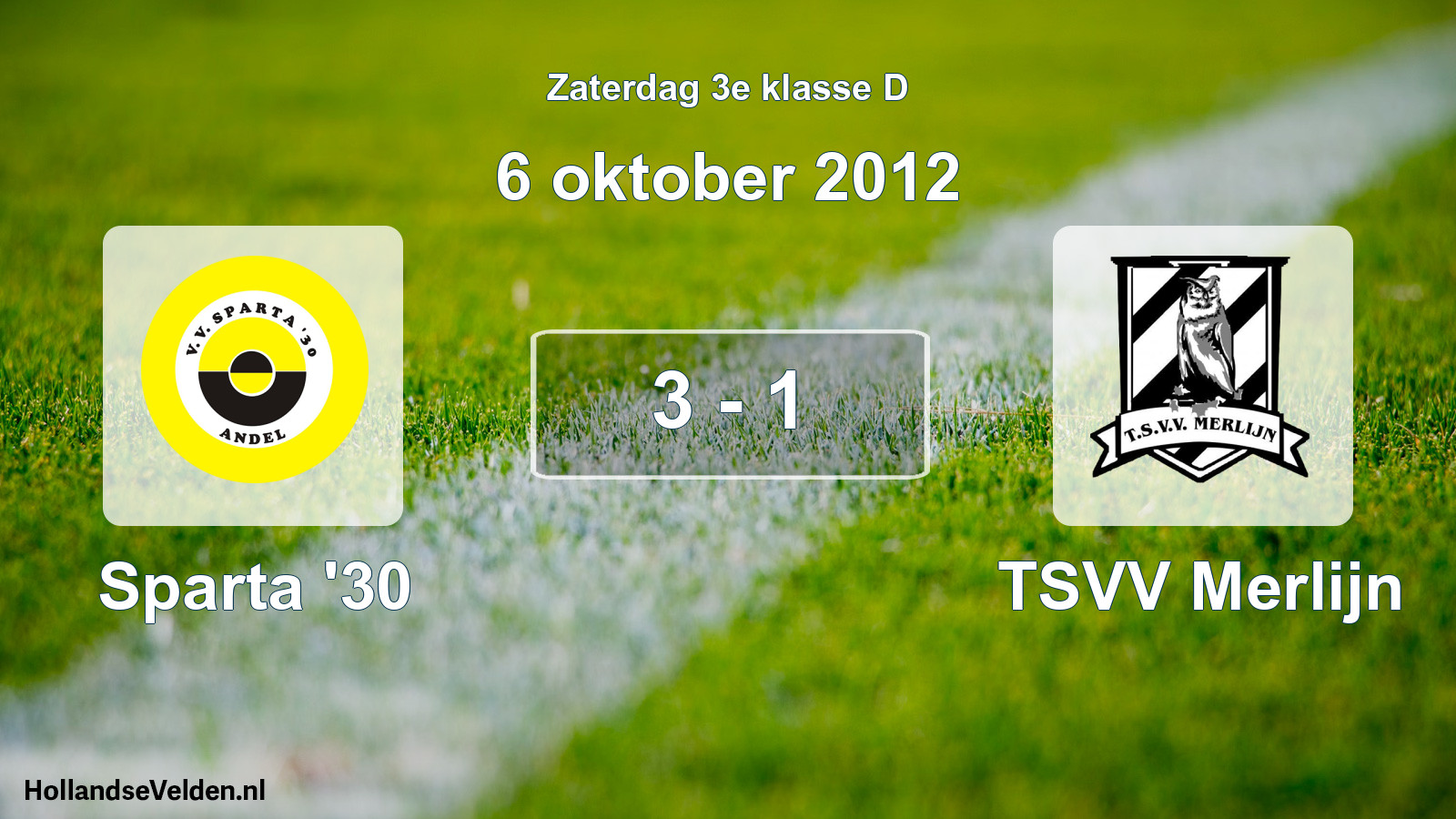 Total number of matches played: Sparta '30 - TSVV Merlijn 3 - 1 (6 October 2012)