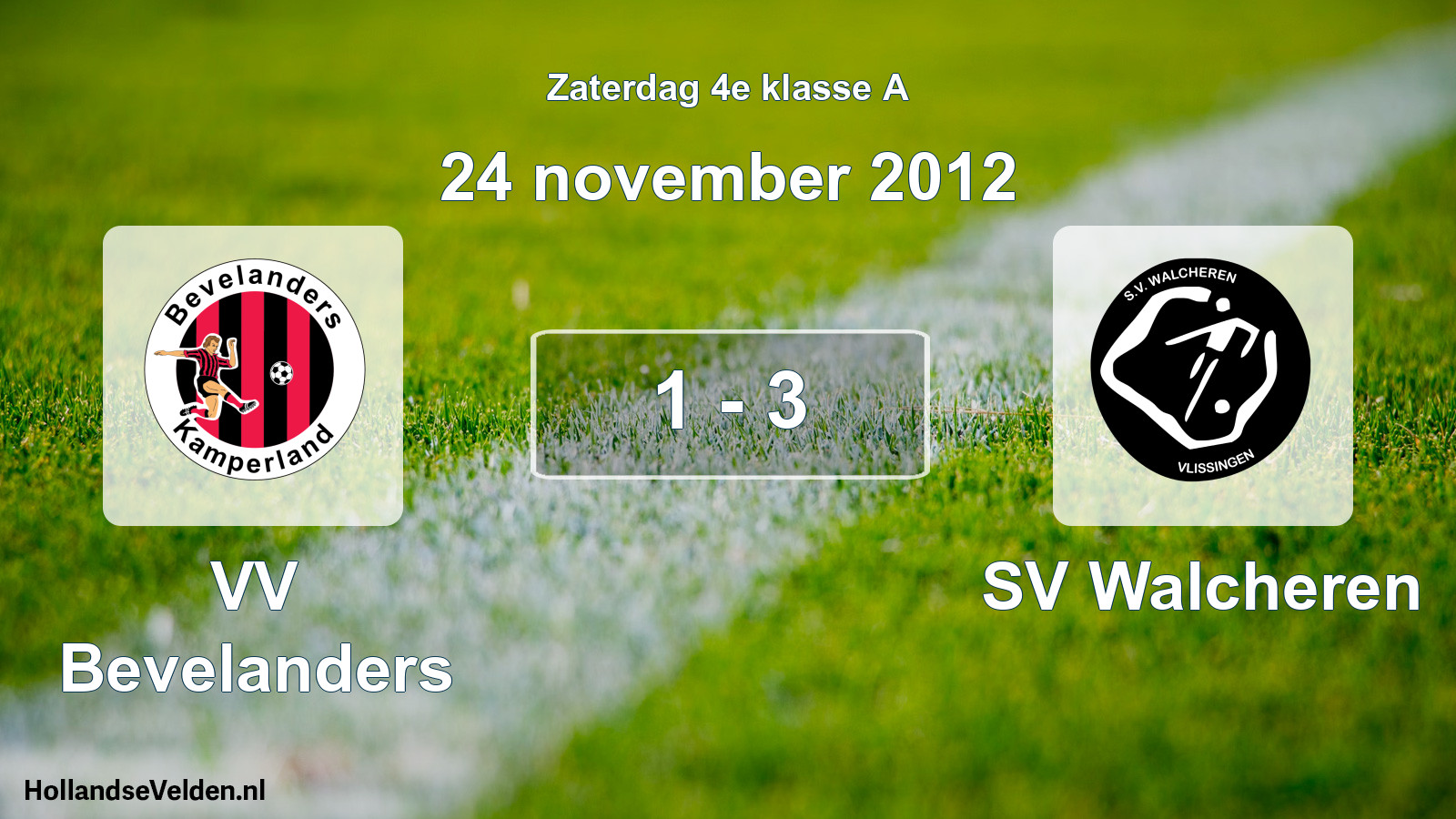 Total number of matches played: VV Bevelanders - SV Walcheren 1 - 3 (24 November 2012)