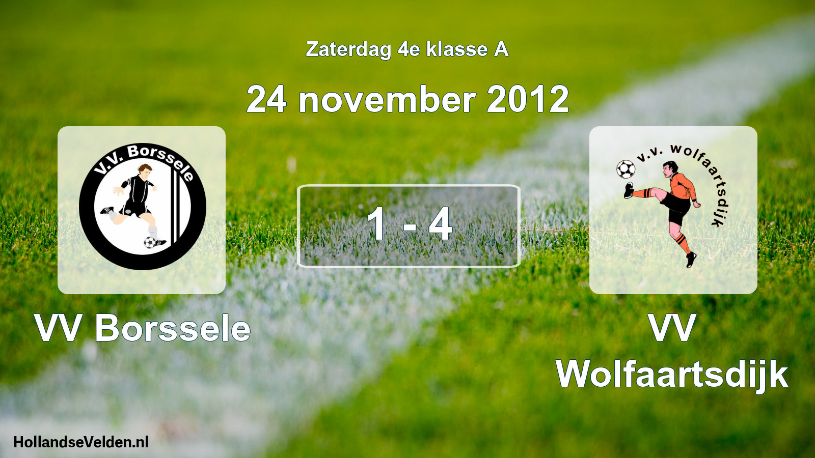 Total number of matches played: VV Borssele - VV Wolfaartsdijk 1 - 4 (24 November 2012)