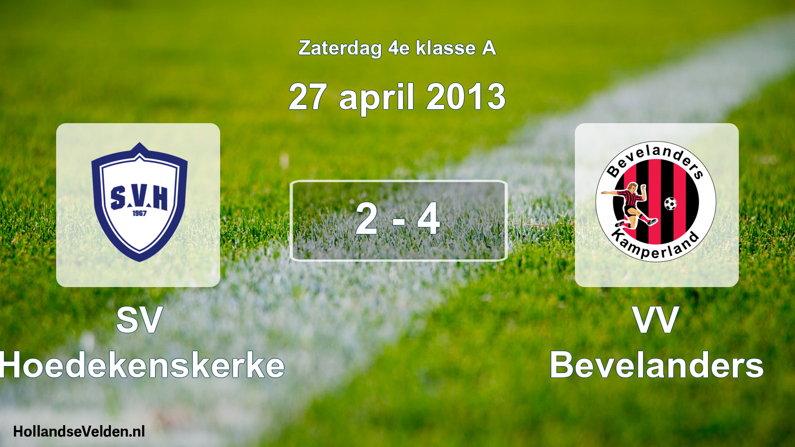 Total number of matches played: SV Hoedekenskerke - VV Bevelanders 2 - 4 (27 April 2013)