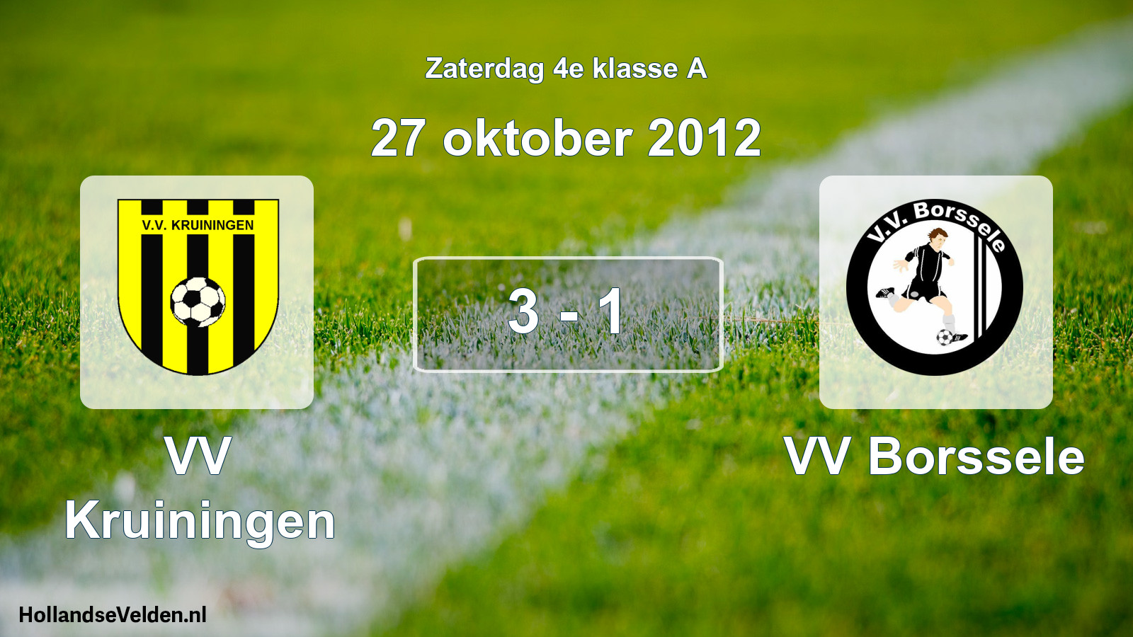 Total number of matches played: VV Kruiningen - VV Borssele 3 - 1 (27 October 2012)