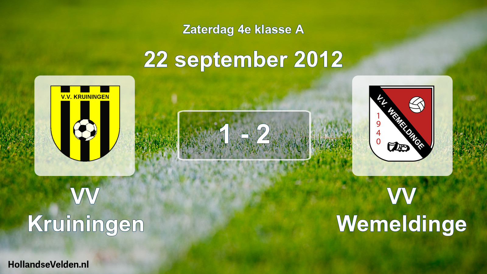 Total number of matches played: VV Kruiningen - VV Wemeldinge 1 - 2 (22 September 2012)
