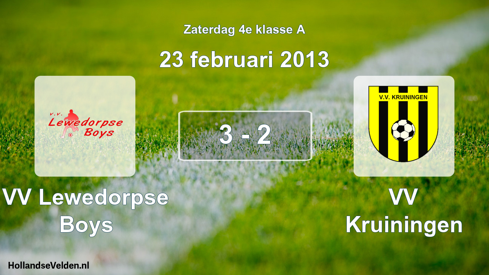 Total number of matches played: VV Lewedorpse Boys - VV Kruiningen 3 - 2 (23 February 2013)